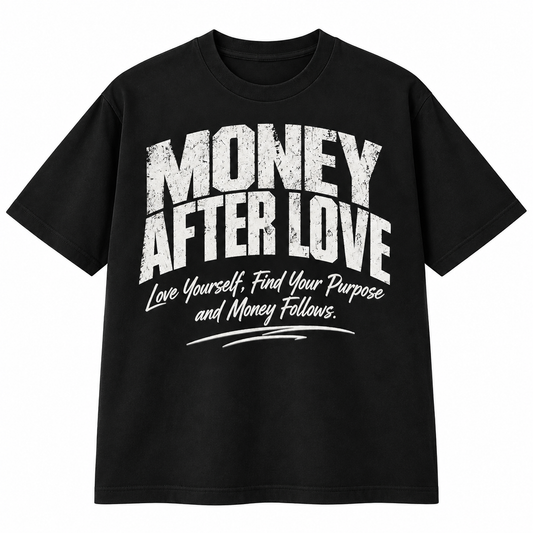Money After Love Tee
