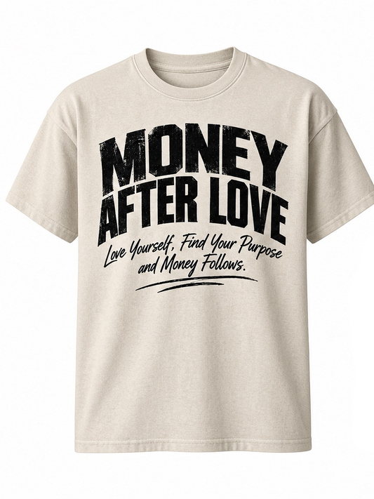 Money After Love Tee